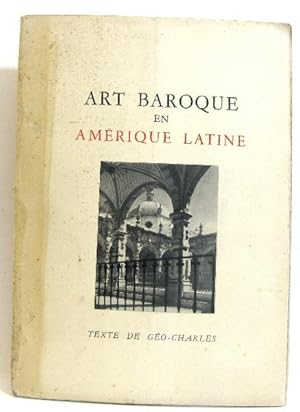 Image du vendeur pour Art Baroque en Amrique Latine mis en vente par crealivres