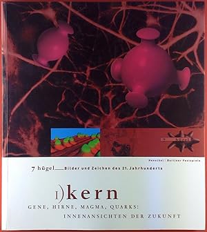 Image du vendeur pour 7 hgel - Bilder und Zeichen des 21. Jahrhunderts. I.) Kern. Gene, Hirne, Magma, Quarks: Innenansichten der Zukunft. mis en vente par biblion2