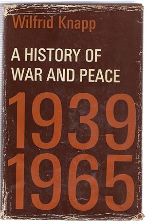 Immagine del venditore per A History of War and Peace 1939-1965 venduto da Michael Moons Bookshop, PBFA