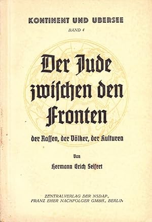 Seller image for Der Jude zwischen den Fronten der Rassen, der Vlker, der Kulturen. for sale by Antiquariat Krikl