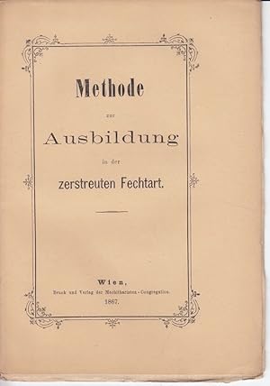 METHODE zur Ausbildung in der zerstreuten Fechtart.