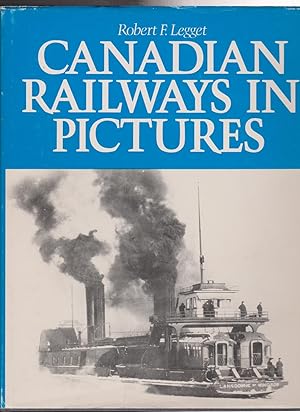 Canadian Railways in Pictures