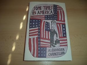 Seller image for Some Times in America for sale by Terry Blowfield