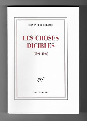Seller image for LES CHOSES DICIBLES (1994-2004) for sale by Librairie de l'Univers