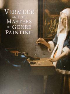 Vermeer and the Masters of Genre Painting. Inspiration and Rivalry. Dublin, 17 June - 17 Septembe...