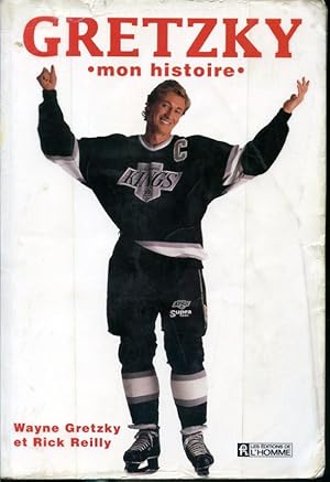 Image du vendeur pour Gretzky  Mon histoire  mis en vente par Librairie Le Nord