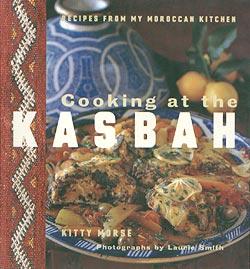 Seller image for Cooking at the Kasbah: Recipes from My Moroccan Kitchen for sale by cookbookjj