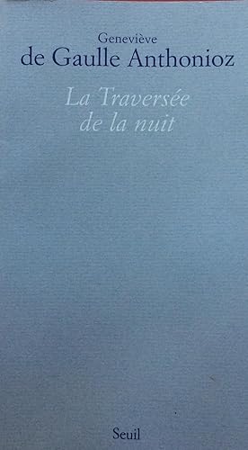 Seller image for La traversee de la nuit (French Edition) for sale by Artful Dodger Books