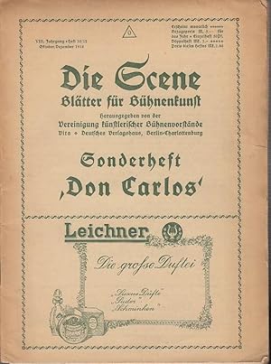 Imagen del vendedor de Die Scene. Sonderheft ' Don Carlos.' 8. Jahrgang 1918, Heft 10 / 12, Oktober - Dezember. Bltter fr Bhnenkunst. Mit Beitrgen zum Thema von Maximilian Harden / Carl Heine / Hans Lebede / Eugen Kilian / Hans Knudsen / Franz Herterich / J. Landau / Adolf Winds / Erich Lange / Hanns Lotz / Heinz Herald / Berthold Held / Paula Steingiesser / Ferdinand Gregori / Erich Khrer. a la venta por Antiquariat Carl Wegner