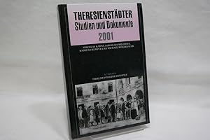 Bild des Verkufers fr Theresienstdter Studien und Dokumente 2001 (= Edition Theresienstdter Initiative Academia, Jahrgang 2001) zum Verkauf von Antiquariat Wilder - Preise inkl. MwSt.