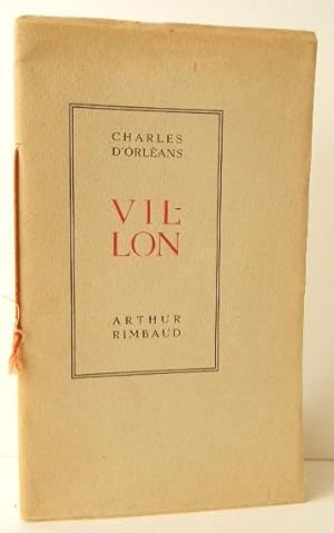 LETTRE DE CHARLES D?ORLEANS A LOUIS XI POUR SOLLICITER LA GRACE DE VILLON, MENACE DE LA POTENCE.