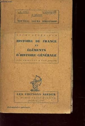 Seller image for HISTOIRE DE FRANCE ET ELEMENTS D'HISTOIRE GENERALE - Des origines  nos jours. for sale by Le-Livre