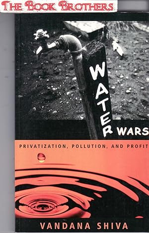 Seller image for Water Wars: Privatization, Pollution, and Profit for sale by THE BOOK BROTHERS