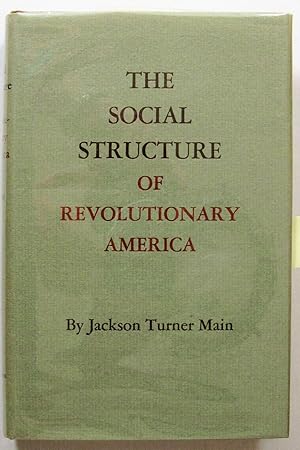 The Social Structure of Revolutionary America