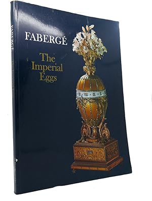 Seller image for FABERGE THE IMPERIAL EGGS for sale by Rare Book Cellar