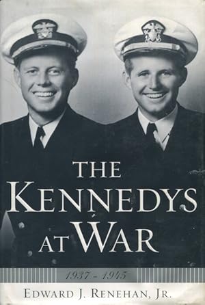 Bild des Verkufers fr The Kennedys At War 1937-1945 zum Verkauf von Austin's Antiquarian Books