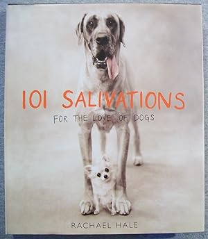 Seller image for 101 Salivations, For the Love of Dogs for sale by Book Nook