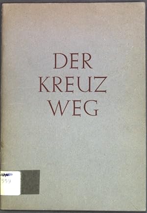 Seller image for Der Kreuzweg nach Texten aus der Heiligen Schrift; for sale by books4less (Versandantiquariat Petra Gros GmbH & Co. KG)
