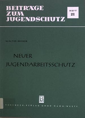 Bild des Verkufers fr Neuer Jugendarbeitsschutz : Eine Einfhrung in das Gesetz zum Schutz d. arbeitenden Jugend vom 12. April 1976 ; mit Erl., Gesetzeswortlaut u. Forderungen an d. Mitarb. d. Jugendschutzes. Beitrge zum Jugendschutz ; H. 21 zum Verkauf von books4less (Versandantiquariat Petra Gros GmbH & Co. KG)