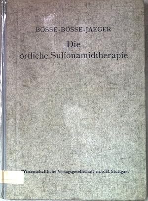 Imagen del vendedor de Die rtliche Sulfonamidtherapie. a la venta por books4less (Versandantiquariat Petra Gros GmbH & Co. KG)