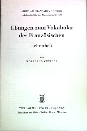 Bild des Verkufers fr bungen zum Vokabular des Franzsischen; Lehrerheft. Aides au Francais moderne, Arbeitsmittel fr den Franzsischunterricht; zum Verkauf von books4less (Versandantiquariat Petra Gros GmbH & Co. KG)