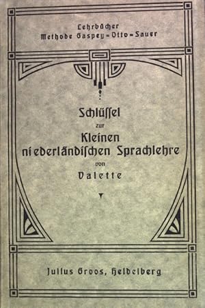 Seller image for Schlssel zur kleinen Niederlndischen Sprachlehre; for sale by books4less (Versandantiquariat Petra Gros GmbH & Co. KG)