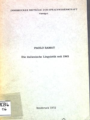 Imagen del vendedor de Die italienische Linguistik seit 1945; Innsbrucker Beitrge zur Sprachwissenschaft, Vortrge 5; a la venta por books4less (Versandantiquariat Petra Gros GmbH & Co. KG)