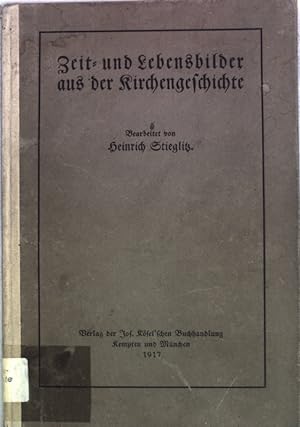 Bild des Verkufers fr Zeit- und Lebensbilder aus der Kirchengeschichte fr die Jugend; zum Verkauf von books4less (Versandantiquariat Petra Gros GmbH & Co. KG)