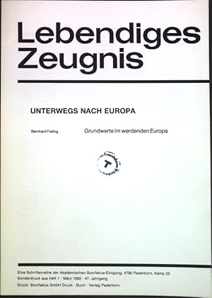 Immagine del venditore per Grundwerte im werdenden Europa: Aufgabe fr den Rat der europischen Bischofskonferenzen. Sonderdruck aus: Lebendiges Zeugnis, unterwegs nach Europa; venduto da books4less (Versandantiquariat Petra Gros GmbH & Co. KG)