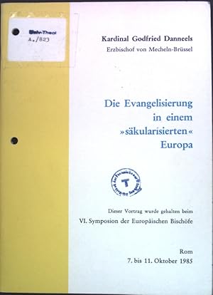 Bild des Verkufers fr Die Evangelisierung in einem skularisierten Europa; zum Verkauf von books4less (Versandantiquariat Petra Gros GmbH & Co. KG)