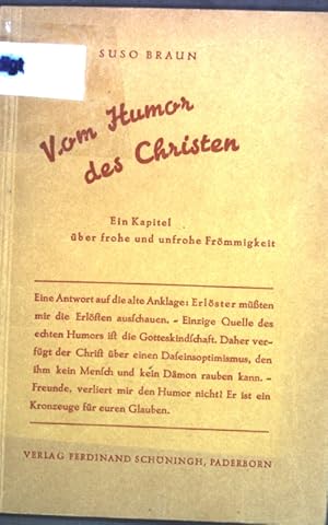 Imagen del vendedor de Vom Humor des Christen: Ein Kapitel ber frohe und unfrohe Frmmigkeit; a la venta por books4less (Versandantiquariat Petra Gros GmbH & Co. KG)