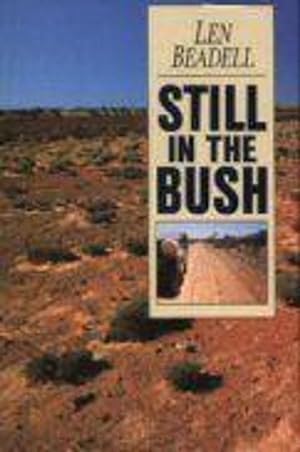 Imagen del vendedor de Still in the Bush (Paperback) a la venta por Grand Eagle Retail