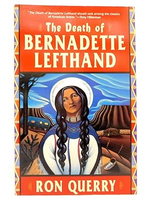 Seller image for The Death of Bernadette Lefthand: A Novel for sale by The Parnassus BookShop