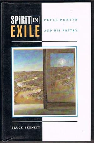 Spirit in Exile: Peter Porter and His Poetry