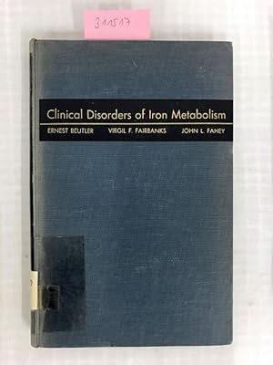 Bild des Verkufers fr Clinical Disorders of iron Metabolism zum Verkauf von Versand-Antiquariat Konrad von Agris e.K.