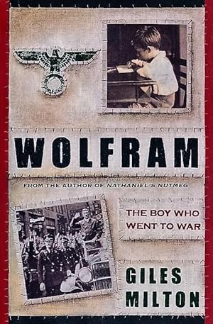 Wolfram: The Boy Who Went to War