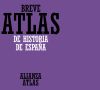 Breve atlas de historia de España