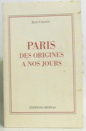 Immagine del venditore per Paris - des origines  nos jours venduto da crealivres