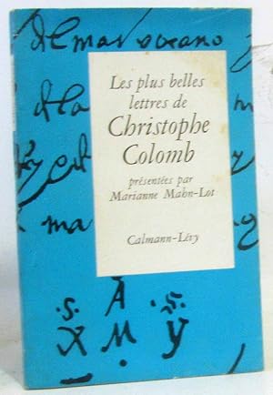 Bild des Verkufers fr Les plus belles lettres de Christophe Colomb zum Verkauf von crealivres