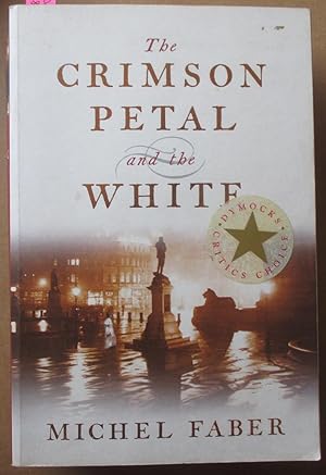 Bild des Verkufers fr Crimson Petal and the White, The zum Verkauf von Reading Habit