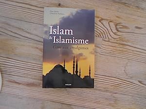 Seller image for Islam et Islamisme. Gare aux amalgames. for sale by Antiquariat Bookfarm