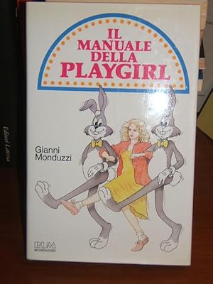 Bild des Verkufers fr IL MANUALE DELLA PLAYGIRL., zum Verkauf von Libreria antiquaria Pagine Scolpite