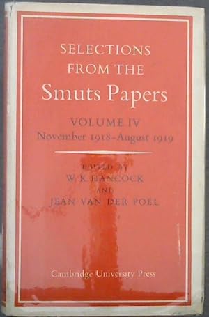 Imagen del vendedor de Selections From the Smuts Papers : Volume IV - November 1918-August 1919 a la venta por Chapter 1