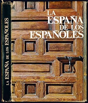 Seller image for La España de los Españoles. (Segunda Edicion). for sale by Libreria Alberto Govi di F. Govi Sas