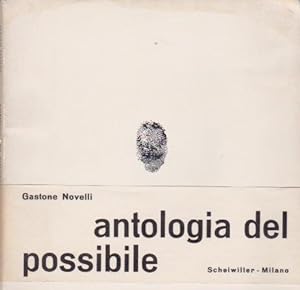 Bild des Verkufers fr Antologia del possibile zum Verkauf von Libreria Giorgio Maffei