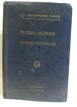 Petit Dictionnaire français-allemand contenant tous les mots usuels avec leur prononciation figur...