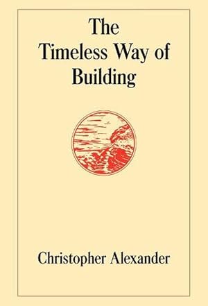 Immagine del venditore per The Timeless Way of Building (Hardcover) venduto da Grand Eagle Retail