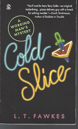 Image du vendeur pour Cold Slice : A Working Man's Mystery mis en vente par Vada's Book Store