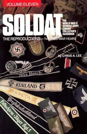 Image du vendeur pour Soldat Vol 11: The World War II German Army Combat Collector's Handbook mis en vente par Collector Bookstore