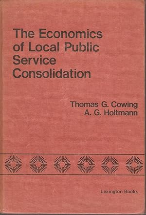 Seller image for The Economics of Local Public Service Consolidation for sale by Snookerybooks